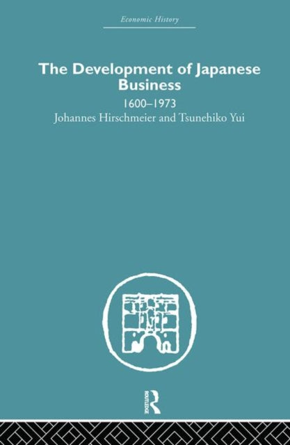 Book cover of: Development of Japanese Business. By: Joh Hirschmeier