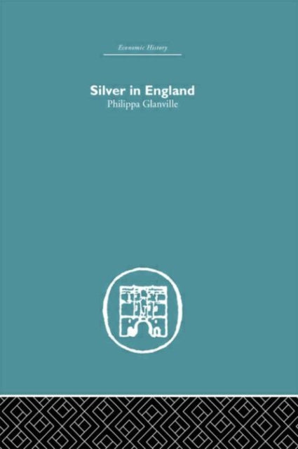 Book cover of: Silver in England. By: Phili Glanville