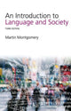 Book cover of: Introduction to Language and Society. By: Montgomery, Martin Montgomery