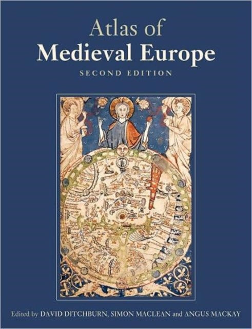 Book cover of: Atlas of Medieval Europe. By: Ditchburn/MacLe