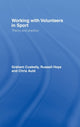 Book cover of: Working with Volunteers in Sport. By: G. Cuskelly