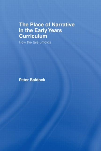 Book cover of: Place of Narrative in the Early Years Curriculum