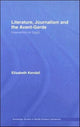 Book cover of: Literature, Journalism and the Avant-Garde