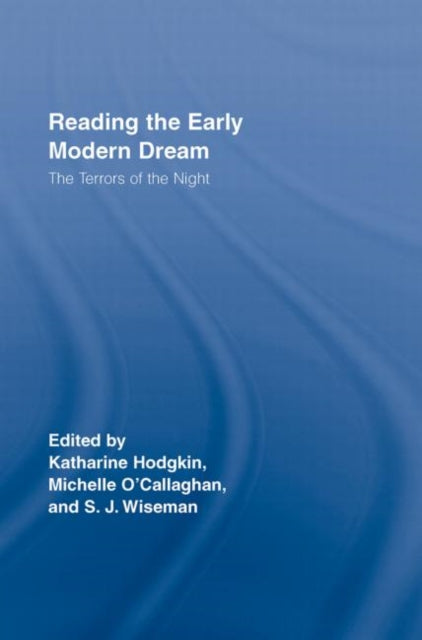 Book cover of: Reading the Early Modern Dream