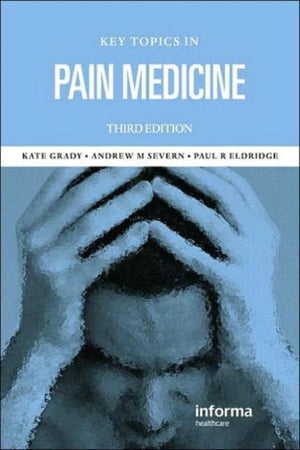 Key Topics in Pain Management