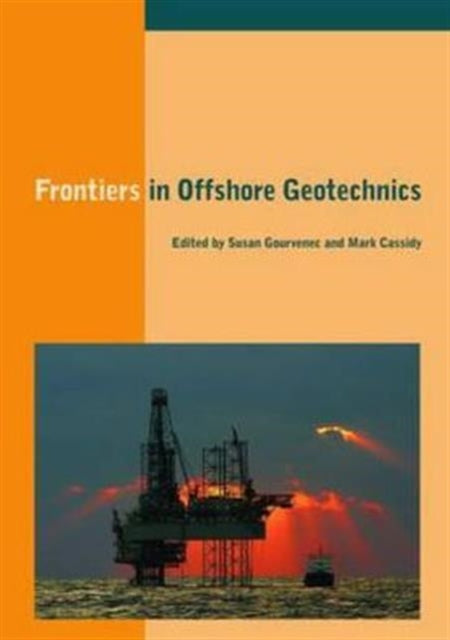 Book cover of: Frontiers in Offshore Geotechnics. By: Susan Gourvenec