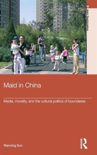 Book cover of: Maid In China. By: Wanning Sun