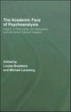 Book cover of: Academic Face of Psychoanalysis. By: Braddock/Lacewi