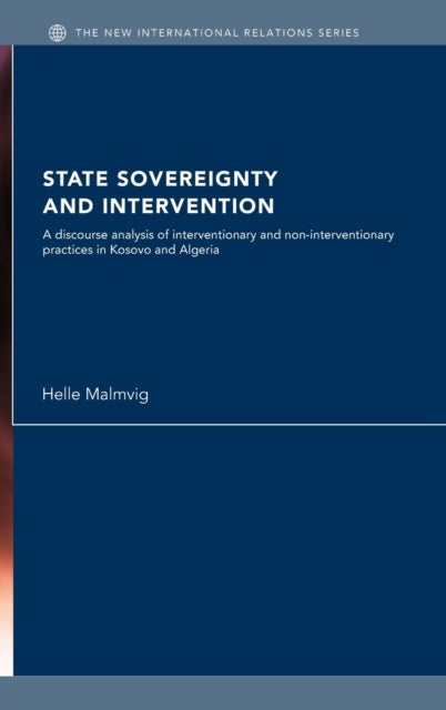 Book cover of: State Sovereignty and Intervention. By: Helle Malmvig