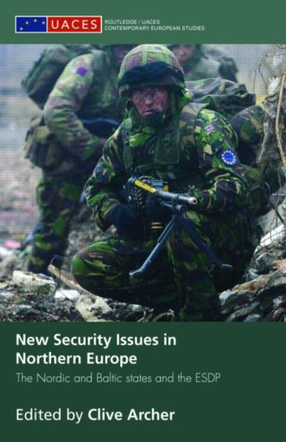 Book cover of: New Security Issues in Northern Europe. By: Archer