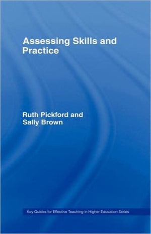 Assessing Skills and Practice