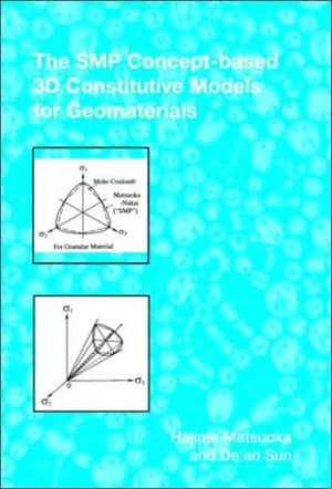 The SMP Concept-Based 3D Constitutive Models for Geomaterials