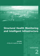 Book cover of: Structural Health Monitoring and Intelligent Infrastructure, Two Volume Set