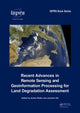 Book cover of: Recent Advances in Remote Sensing and Geoinformation Processing for Land Degradation Assessment. By: Achim Röder