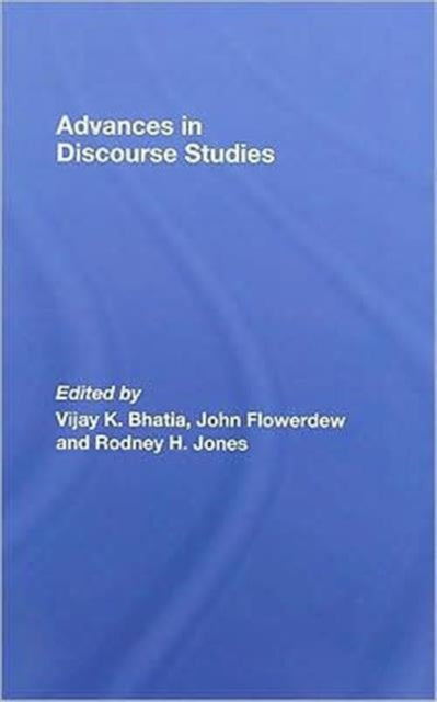 Book cover of: Advances in Discourse Studies. By: Jones/Bhatia/Fl