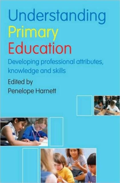 Book cover of: Understanding Primary Education. By: Penelope Harnett, Harnett