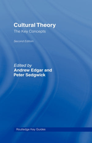 Cultural Theory: The Key Concepts