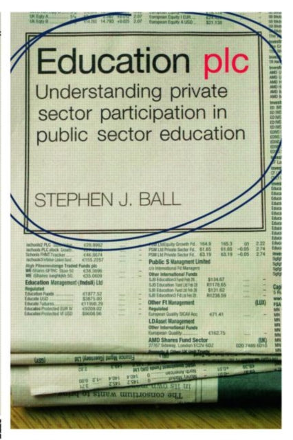 Book cover of: Education plc. By: Stephen J. Ball, Stephen Ball