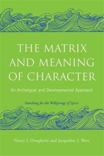 Book cover of: Matrix and Meaning of Character. By: Dougherty/West