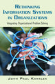 Book cover of: Rethinking Information Systems in Organizations. By: John Kawalek, John Paul Kawalek