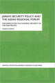 Book cover of: Japan's Security Policy and the ASEAN Regional Forum. By: Takeshi Yuzawa
