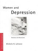 Book cover of: Women and Depression. By: Michelle N. Lafrance