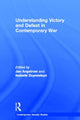 Book cover of: Understanding Victory and Defeat in Contemporary War. By: J/DUY ANGSTROM