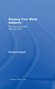 Book cover of: Passing Your Weak Subjects. By: Richard Palmer, Palmer, Richard