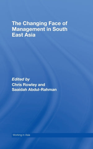 The Changing Face of Management in South East Asia