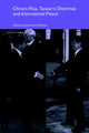 Book cover of: China's Rise, Taiwan's Dilemma's and International Peace