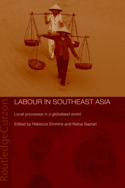 Book cover of: Labour in Southeast Asia. By: R. Elmhirst