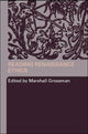 Book cover of: Reading Renaissance Ethics. By: Marshall Grossman, Marsh Grossman