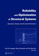 Book cover of: Reliability and Optimization of Structural Systems: Assessment, Design, and Life-Cycle Performance. By: IFIP WG 7.5 Working Conference (13th 2006 Kobe, Japan)