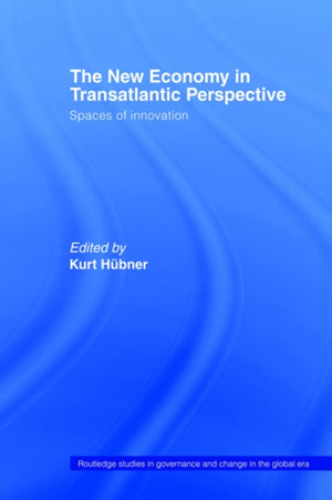 The New Economy in Transatlantic Perspective
