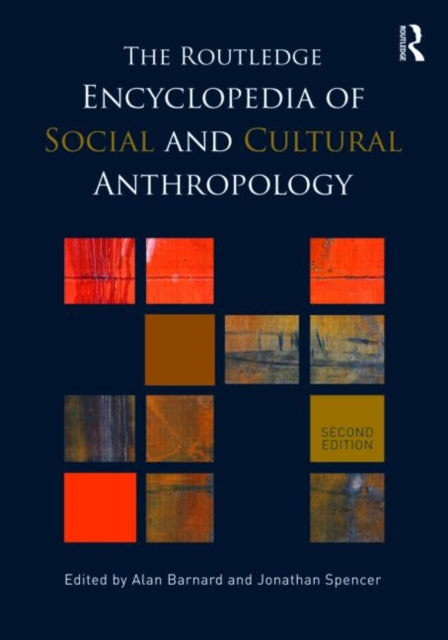 Book cover of: Routledge Encyclopedia of Social and Cultural Anthropology