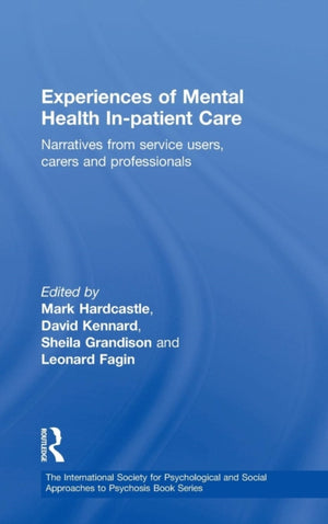 Experiences of Mental Health In-patient Care