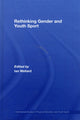 Book cover of: Rethinking Gender and Youth Sport