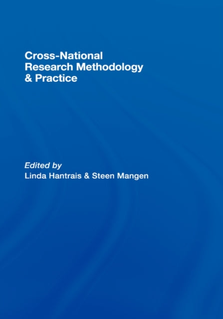 Book cover of: Cross-National Research Methodology and Practice. By: Hantrais