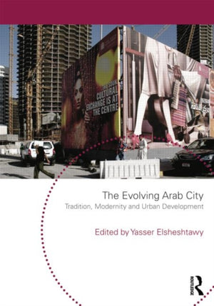 The Evolving Arab City