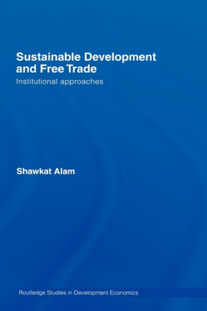 Sustainable Development and Free Trade