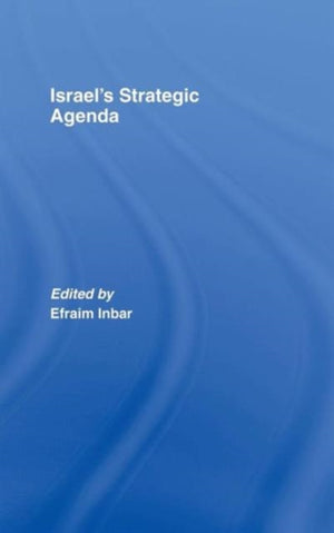 Israel's Strategic Agenda