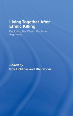Living Together After Ethnic Killing