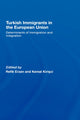 Book cover of: Turkish Immigrants in the European Union. By: Refik; K Erzan