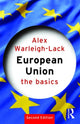 Book cover of: European Union: The Basics. By: Alex Warleigh, A Warleigh-Lack
