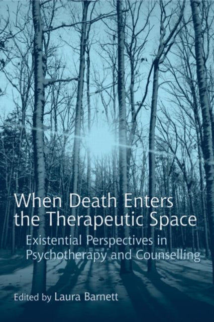 Book cover of: When Death Enters the Therapeutic Space