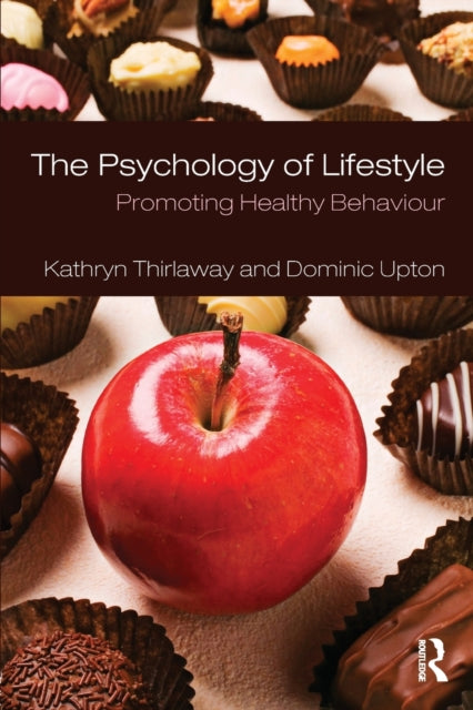 Book cover of: Psychology of Lifestyle. By: Kathr Thirlaway, Kathryn Thirlaway