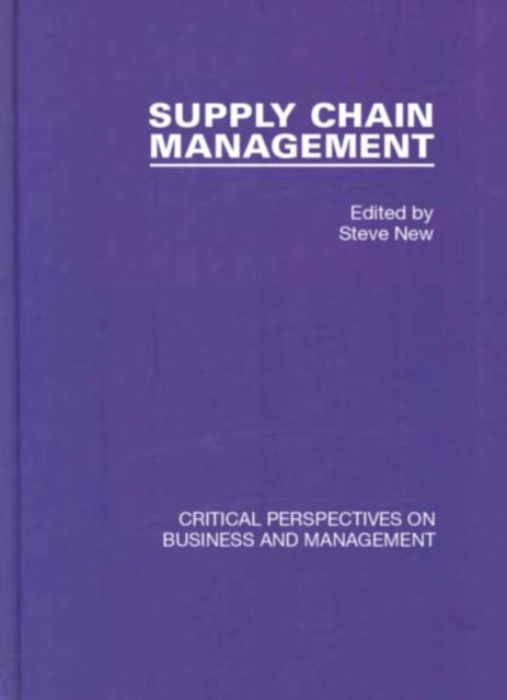 Book cover of: Supply Chain Management. By: Steve New