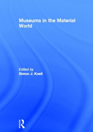 Museums in the Material World