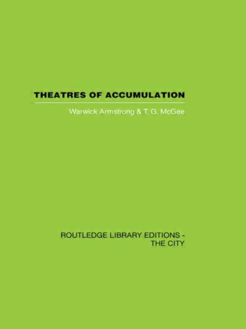 Book cover of: Theatres of Accumulation. By: T. G. McGee
