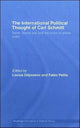 Book cover of: International Political Thought of Carl Schmitt